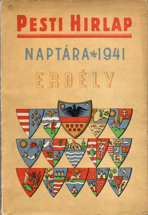 Pesti Hírlap naptára 1941 - Erdély - Oskola Antikvárium