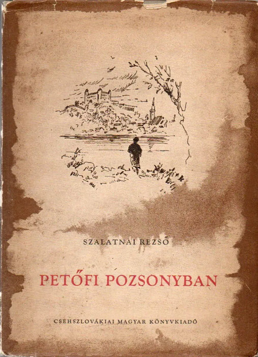 Petőfi Pozsonyban - Oskola Antikvárium