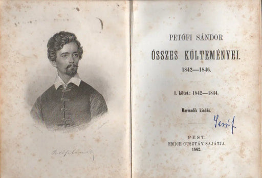 Petőfi Sándor összes költeményei 1842 - 1846 I. 1842 - 1844 - Oskola Antikvárium