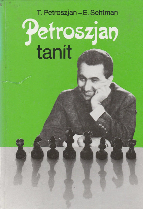 Petroszjan tanít - Oskola Antikvárium