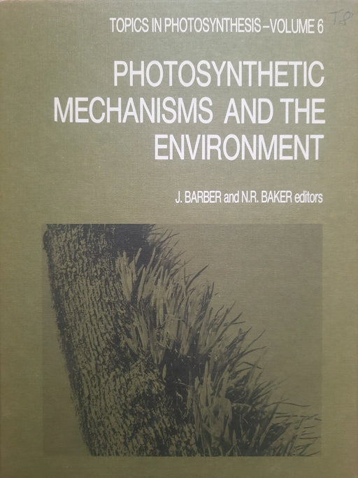 Photosynthetic Mechanisms and the Environment - Oskola Antikvárium