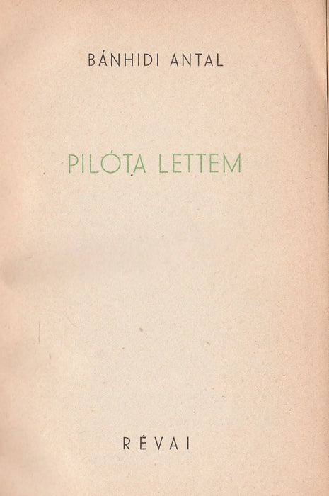 Pilóta lettem - Oskola Antikvárium