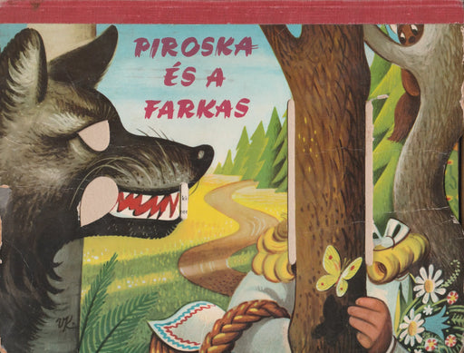 Piroska és a farkas - Kubasta 3D - Oskola Antikvárium