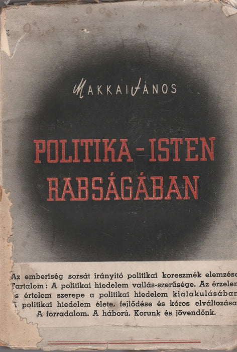 Politika - isten rabságában - Oskola Antikvárium