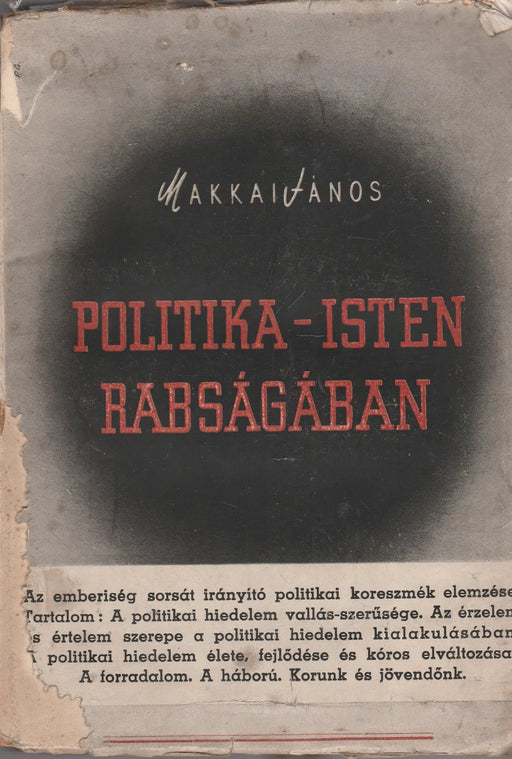Politika - isten rabságában - Oskola Antikvárium