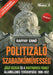 Politizáló szabadkőművesség - Oskola Antikvárium