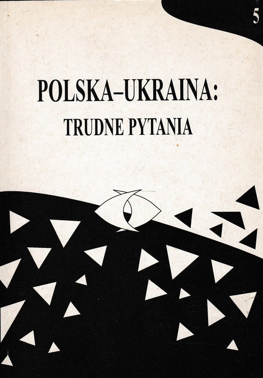 Polska - Ukraina: Trudne Pytania - Oskola Antikvárium