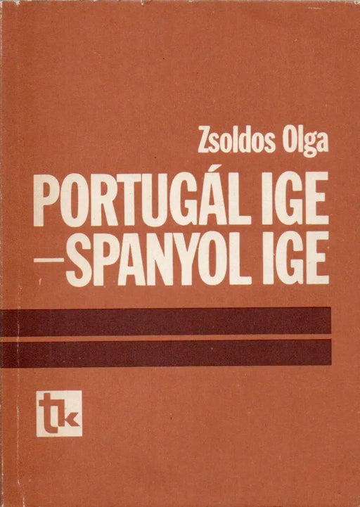 Portugál ige - spanyol ige - Oskola Antikvárium