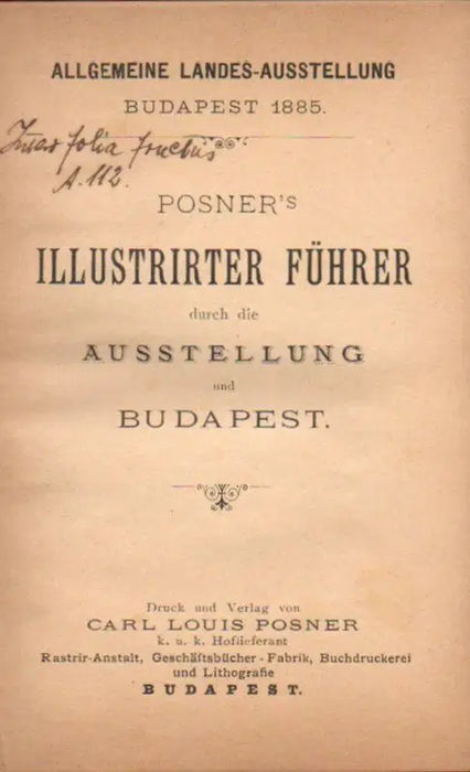 Posner's illustrirter Führer durch die Austellung und Budapest - Oskola Antikvárium
