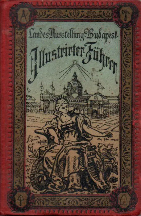 Posner's illustrirter Führer durch die Austellung und Budapest - Oskola Antikvárium