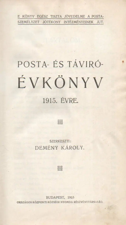 Posta - és távíró évkönyv 1915. évre - Oskola Antikvárium