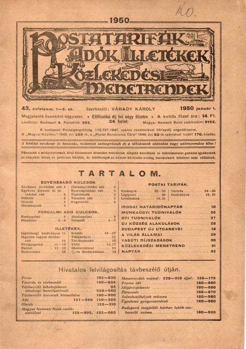 Postatarifák, adók, illetékek, közlekedési menetrendek - 1950 - 43. évfolyam 1 - 2. szám - Oskola Antikvárium