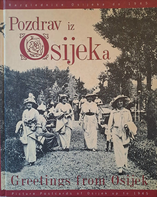 Pozdrav iz Osijeka - Greetings from Osijek - Oskola Antikvárium