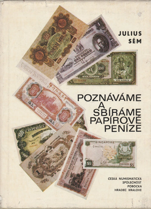 Poznáváme a Sbíráme Papírové Peníze - Oskola Antikvárium
