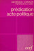 Prédication Acte Politique - Oskola Antikvárium