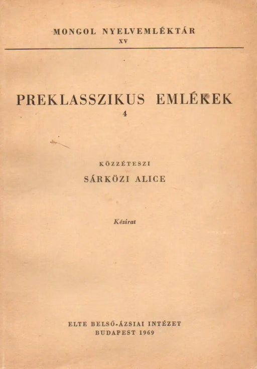 Preklasszikus emlékek 4. - Oskola Antikvárium