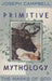 Primitive Mythology - Oskola Antikvárium