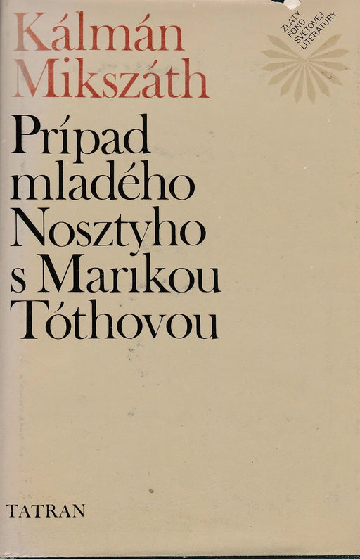 Prípad mladého Nosztyho s Marikou Tóthovou - Oskola Antikvárium