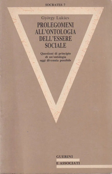 Prolegomeni all'ontologia dell'essere sociale - Oskola Antikvárium