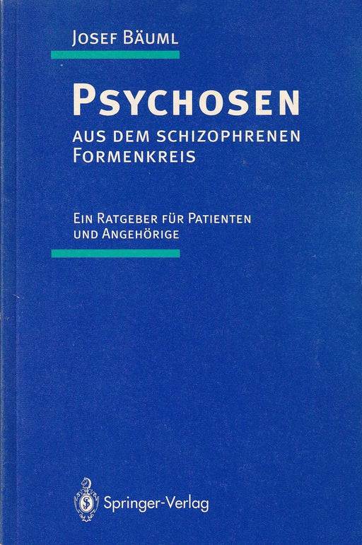 Psychosen aus dem schizophrenen Formenkreis - Oskola Antikvárium