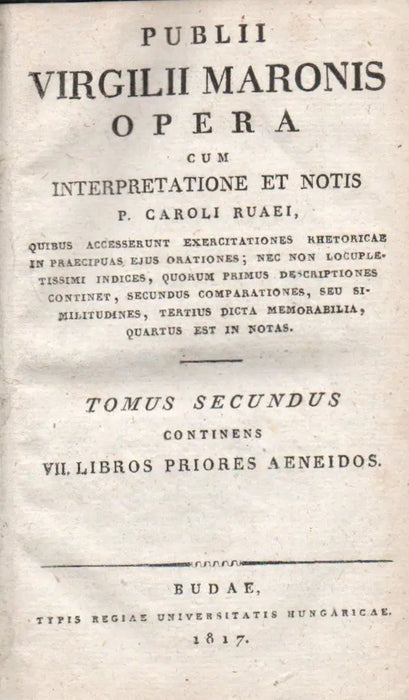 Publii Virgilii Maronis Opera cum interpretatione et notis P. Caroli Ruaei II. - Oskola Antikvárium