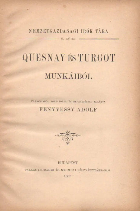 Quesnay és Turgot munkáiból - Oskola Antikvárium