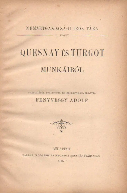 Quesnay és Turgot munkáiból - Oskola Antikvárium