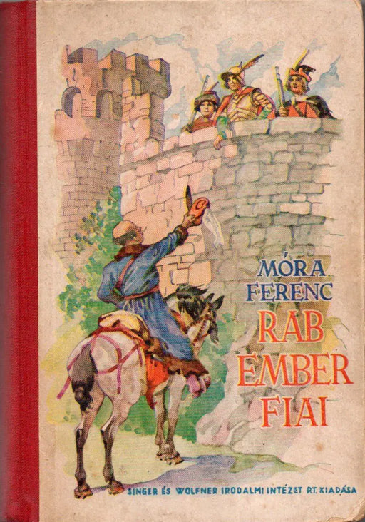 Rab ember fiai - Oskola Antikvárium