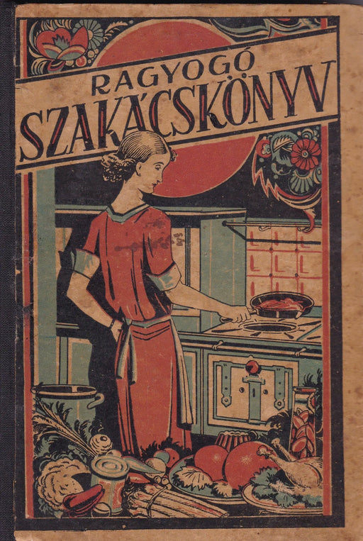 Ragyogó szakácskönyv - Oskola Antikvárium