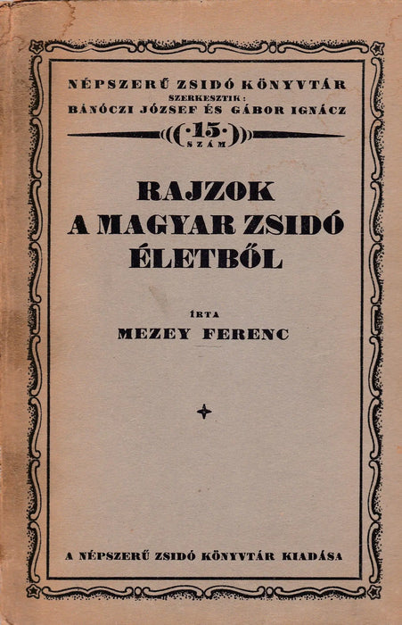 Rajzok a magyar zsidó életből - Oskola Antikvárium