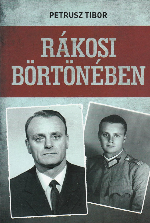 Rákosi börtönében - Oskola Antikvárium