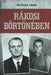 Rákosi börtönében - Oskola Antikvárium