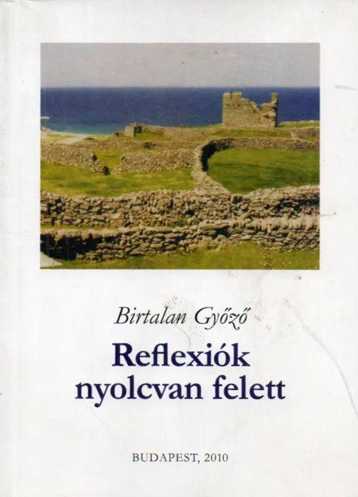 Reflexiók nyolcvan felett - Oskola Antikvárium