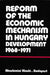 Reform of the Economic Mechanism in Hungary Development 1968 - 1971 - Oskola Antikvárium