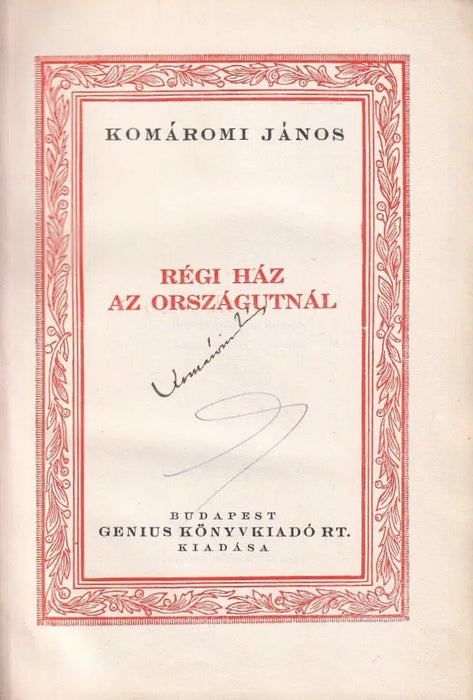 Régi ház az országutnál - Oskola Antikvárium