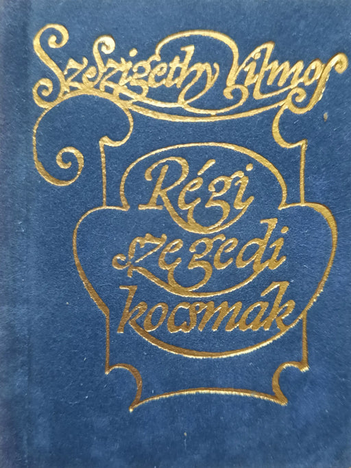 Régi szegedi kocsmák - Oskola Antikvárium