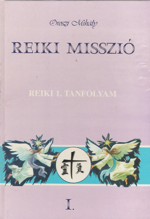 Reiki misszió - Oskola Antikvárium