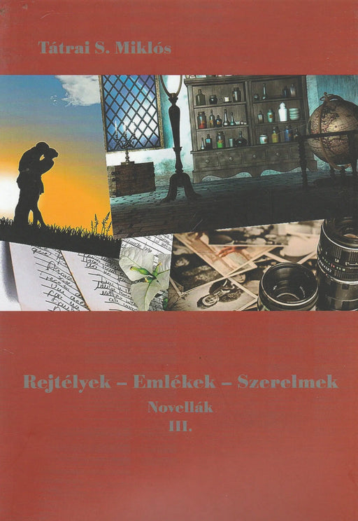 Rejtélyek - Emlékek - Szerelmek III. - Oskola Antikvárium