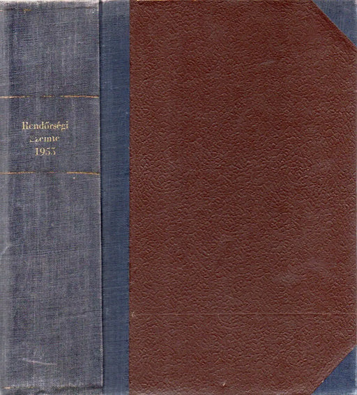 Rendőrségi Szemle III. évfolyam 1955. (1 - 12. szám) - Oskola Antikvárium