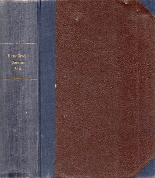 Rendőrségi Szemle IV. évfolyam 1 - 9. szám 1956 - Oskola Antikvárium