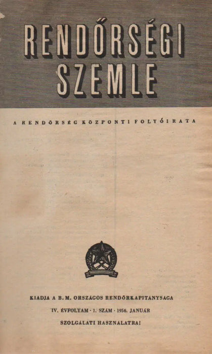 Rendőrségi Szemle IV. évfolyam 1 - 9. szám 1956 - Oskola Antikvárium