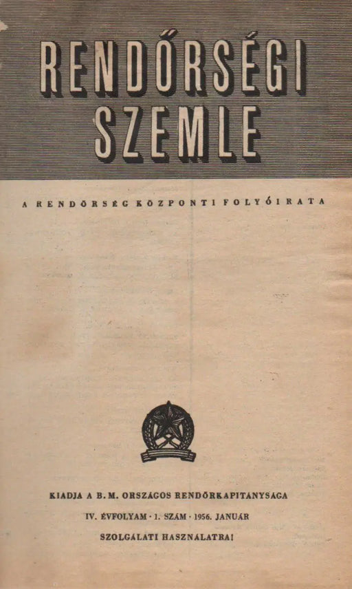 Rendőrségi Szemle IV. évfolyam 1 - 9. szám 1956 - Oskola Antikvárium