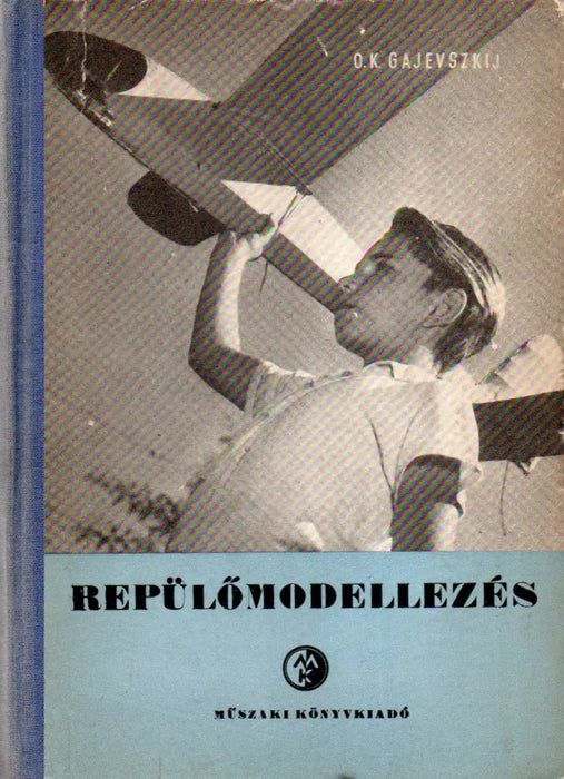 Repülőmodellezés - Oskola Antikvárium