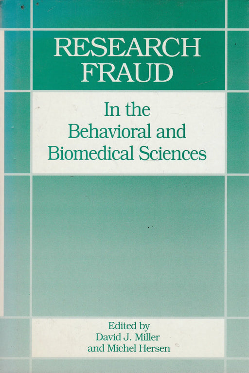 Research Fraud in the Behavioral and Biomedical Sciences - Oskola Antikvárium
