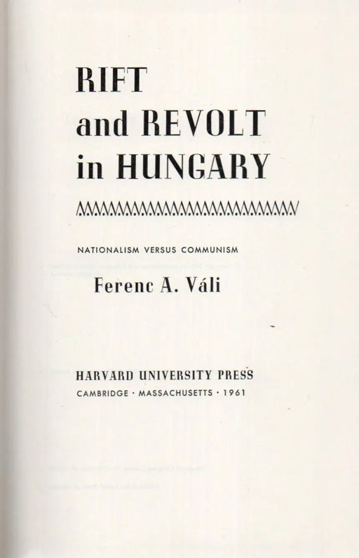 Rift and Revolt in Hungary - Oskola Antikvárium