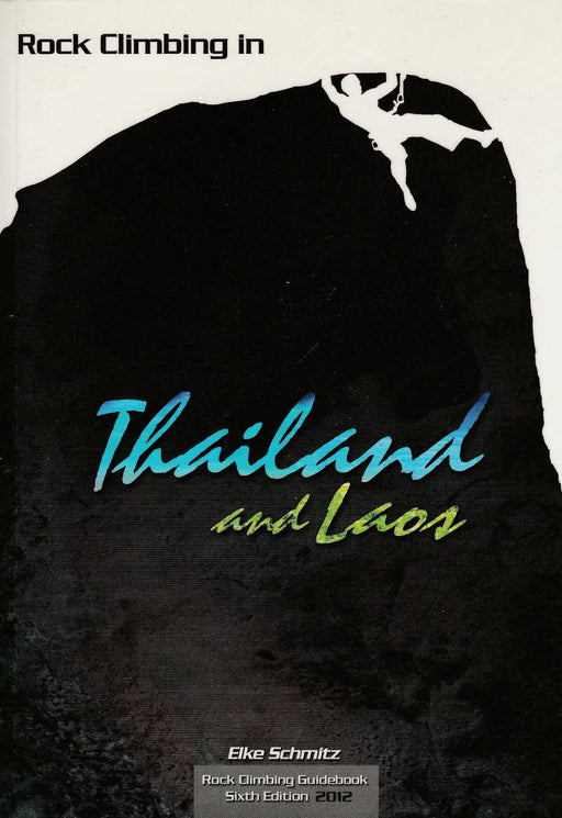 Rock Climbing in Thailand and Laos - Oskola Antikvárium