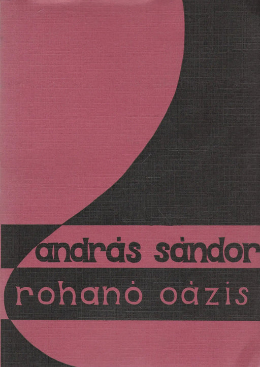 Rohanó oázis - Oskola Antikvárium