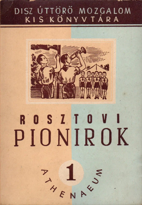 Rosztovi Pionirok - Oskola Antikvárium