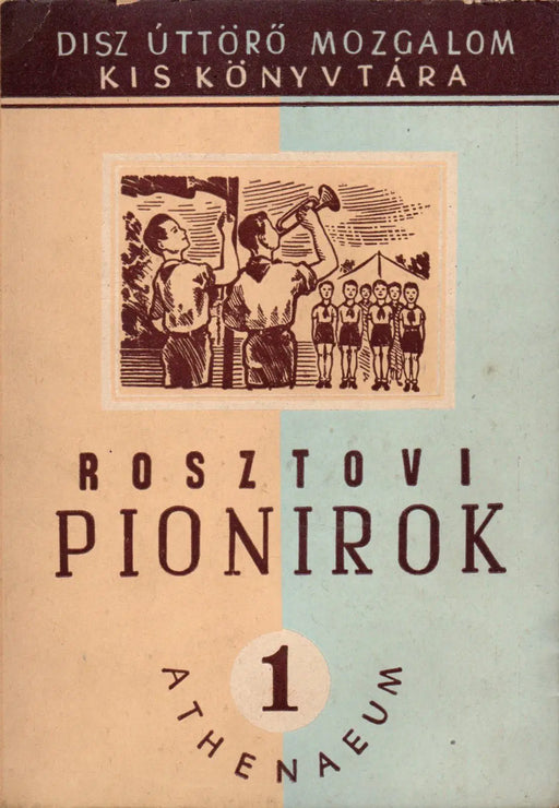 Rosztovi Pionirok - Oskola Antikvárium