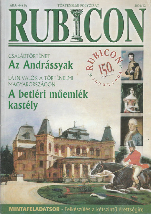 Rubicon 2004/12. - Családtörténet: az Andrássyak - Oskola Antikvárium